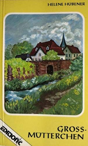 Grossmütterchen (Edition C - Heimatlicht) Books