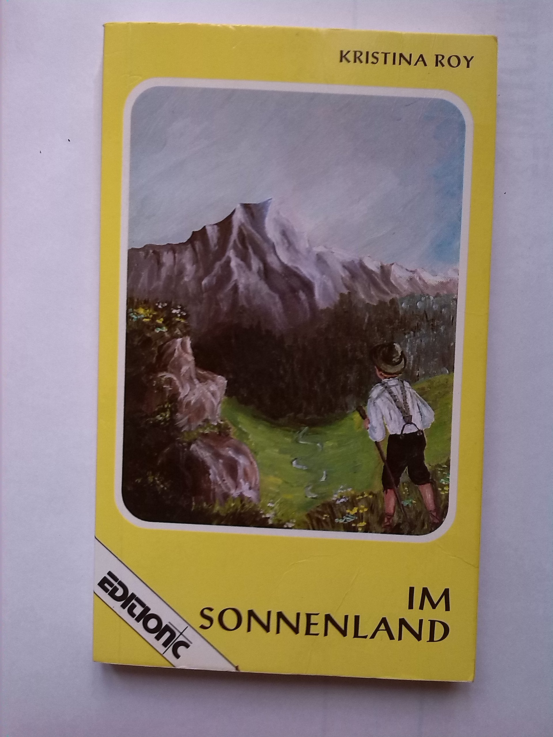 Im Sonnenland (Edition C - Heimatlicht) Contemporary literature