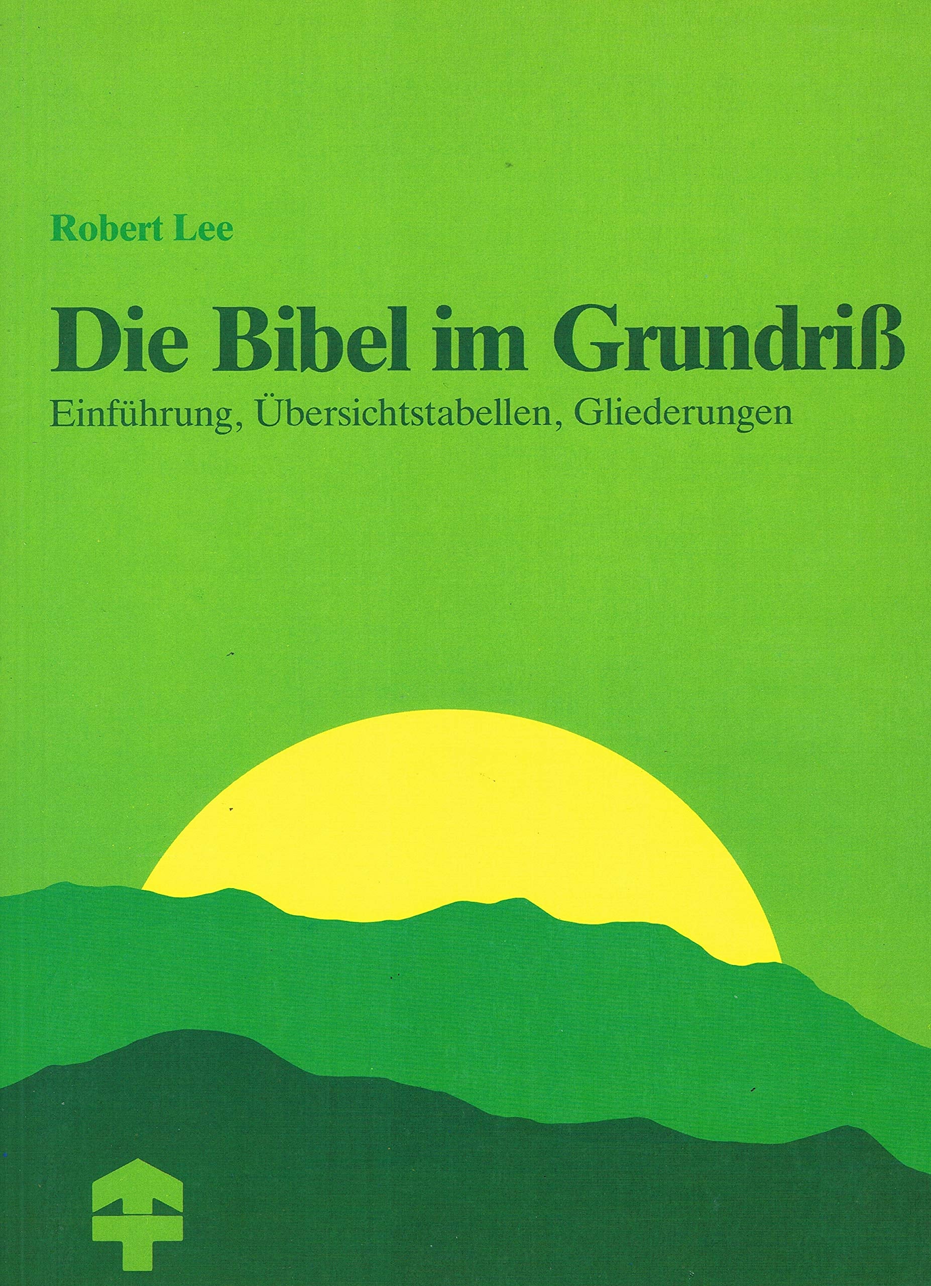 Die Bibel im Grundriss: Einführung in alle Bücher der Bibel mit Übersichtstabellen und Gliederungen (TELOS - Präsente) Books