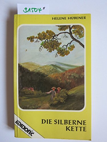 Die silberne Kette (Edition C - Heimatlicht) Books
