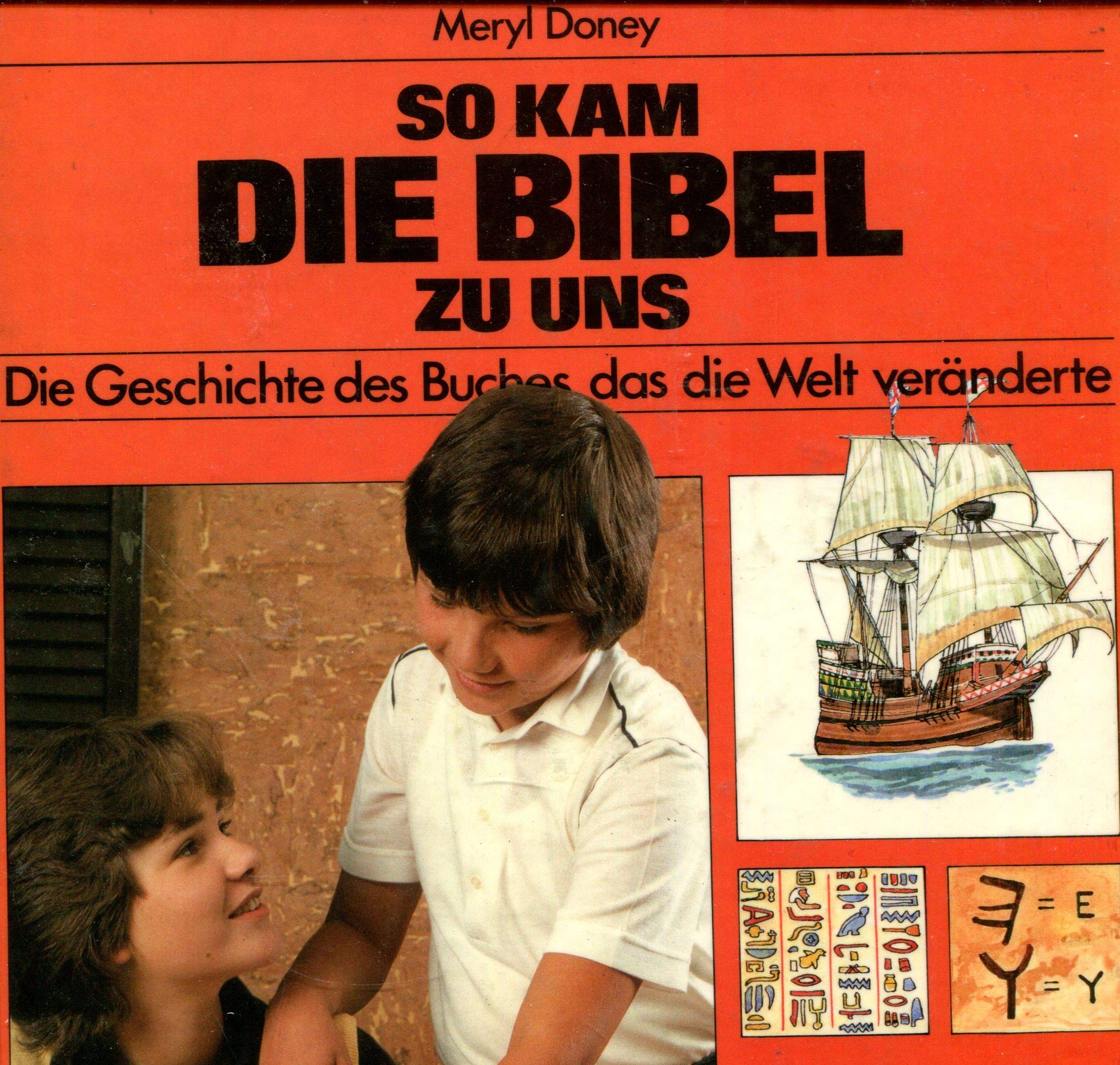 So kam die Bibel zu uns: Die Geschichte des Buches, das die Welt veränderte (TELOS - Kinderbücher) Religion & Esotericism