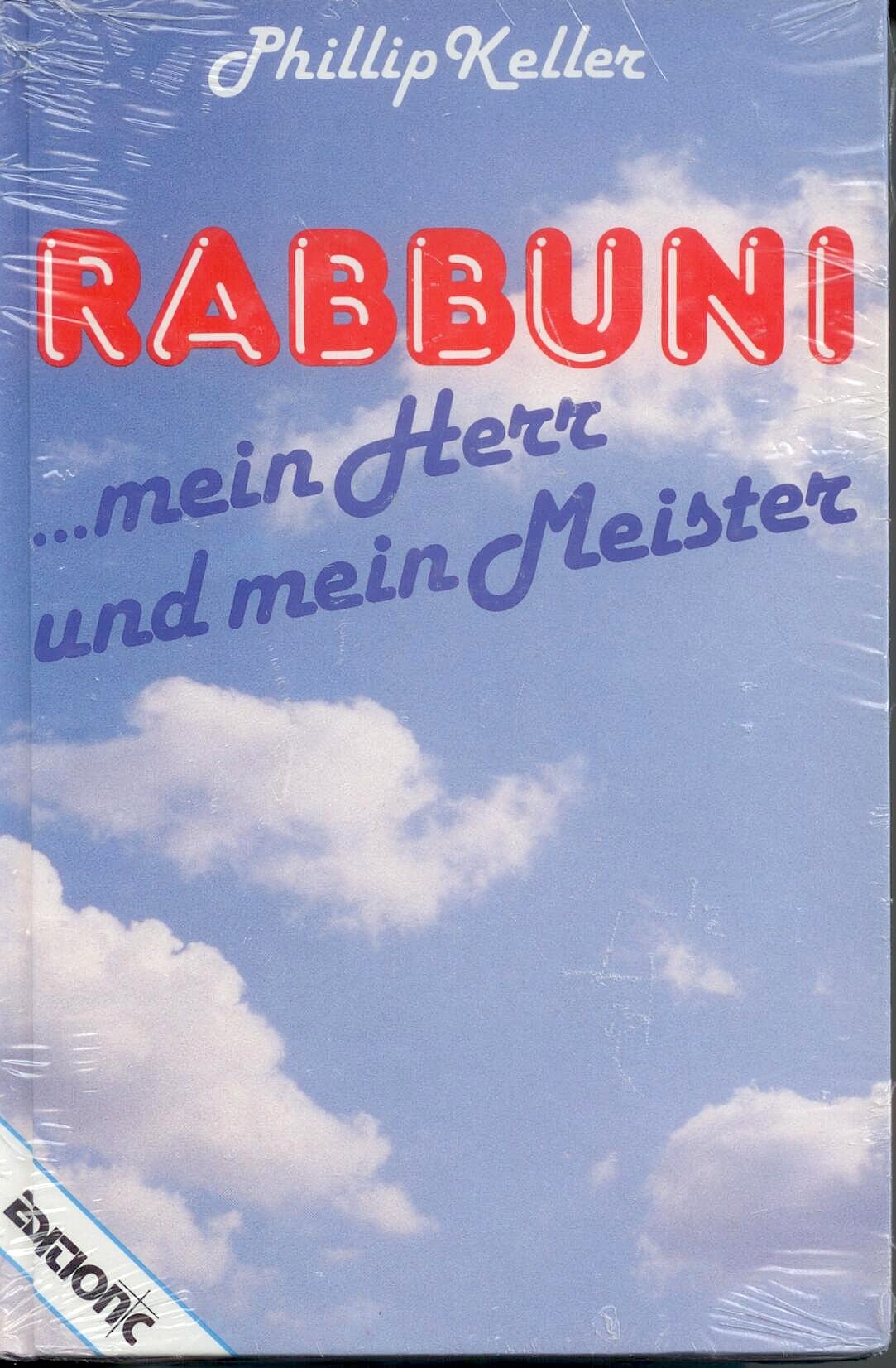 Rabbuni: ...mein Herr und mein Meister (Edition C - Präsente) Religion & Esotericism