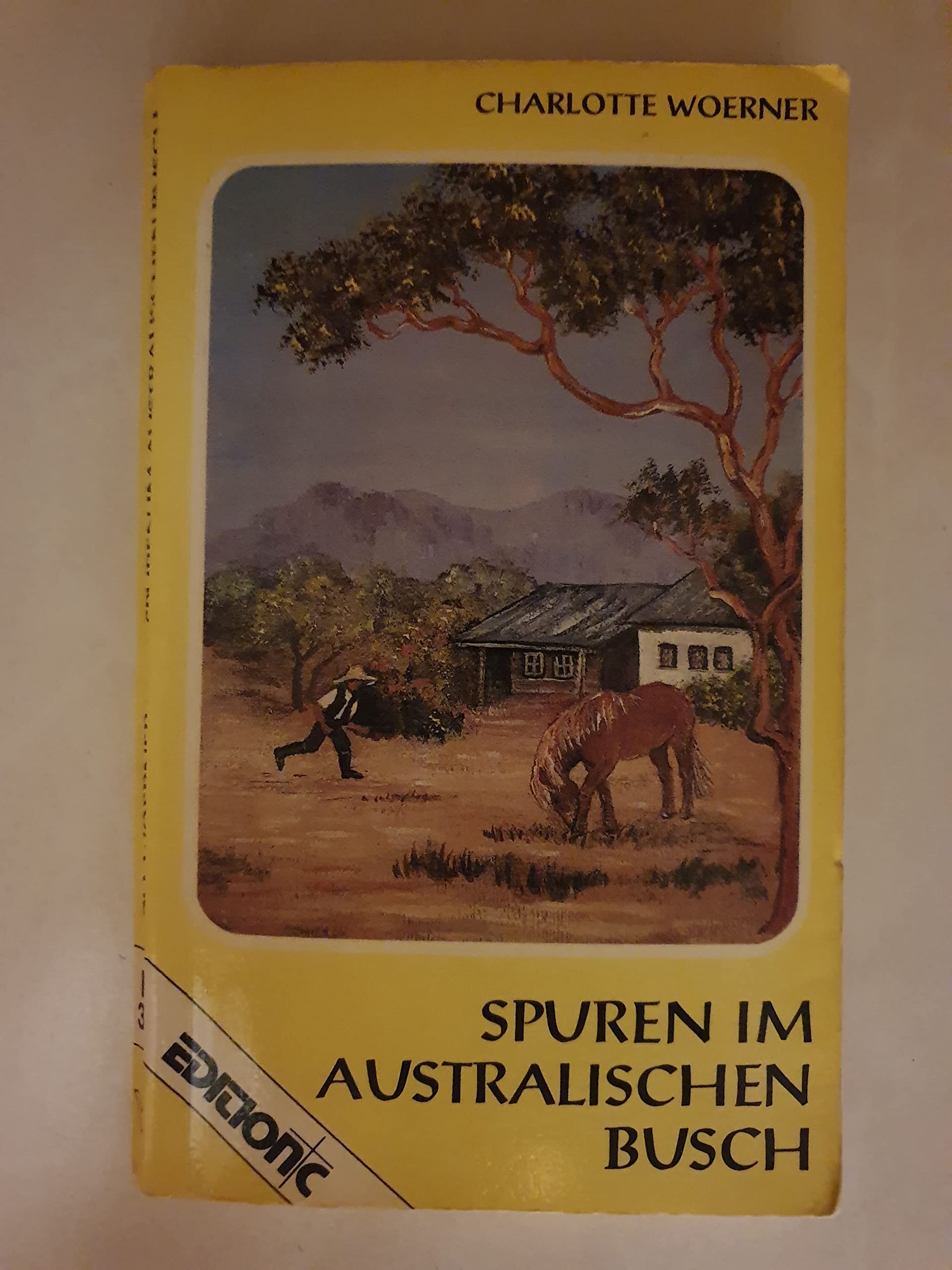 Spuren im australischen Busch (Edition C - Heimatlicht) Books