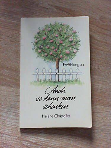 Auch so kann man schenken (Edition C - Reihe J) Books