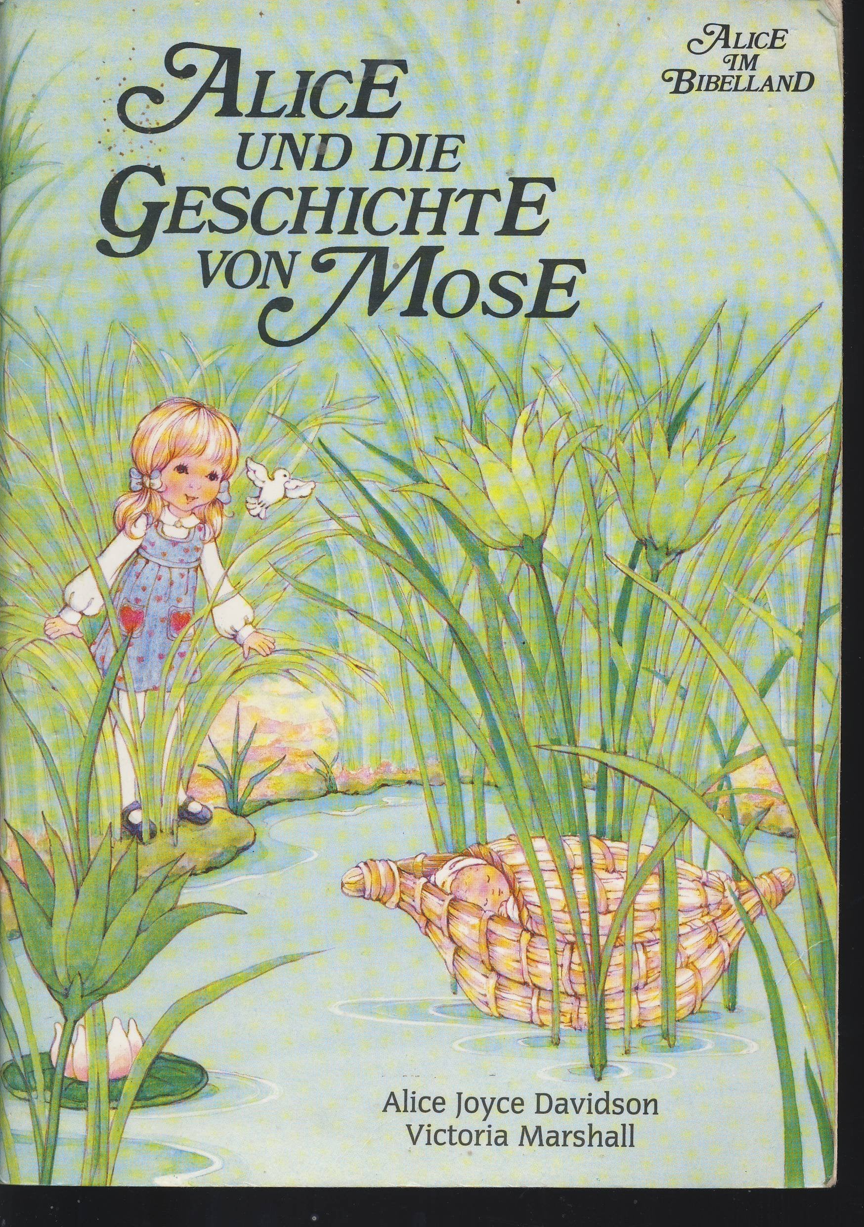 Alice im Bibelland / Alice und die Geschichte von Mose Books