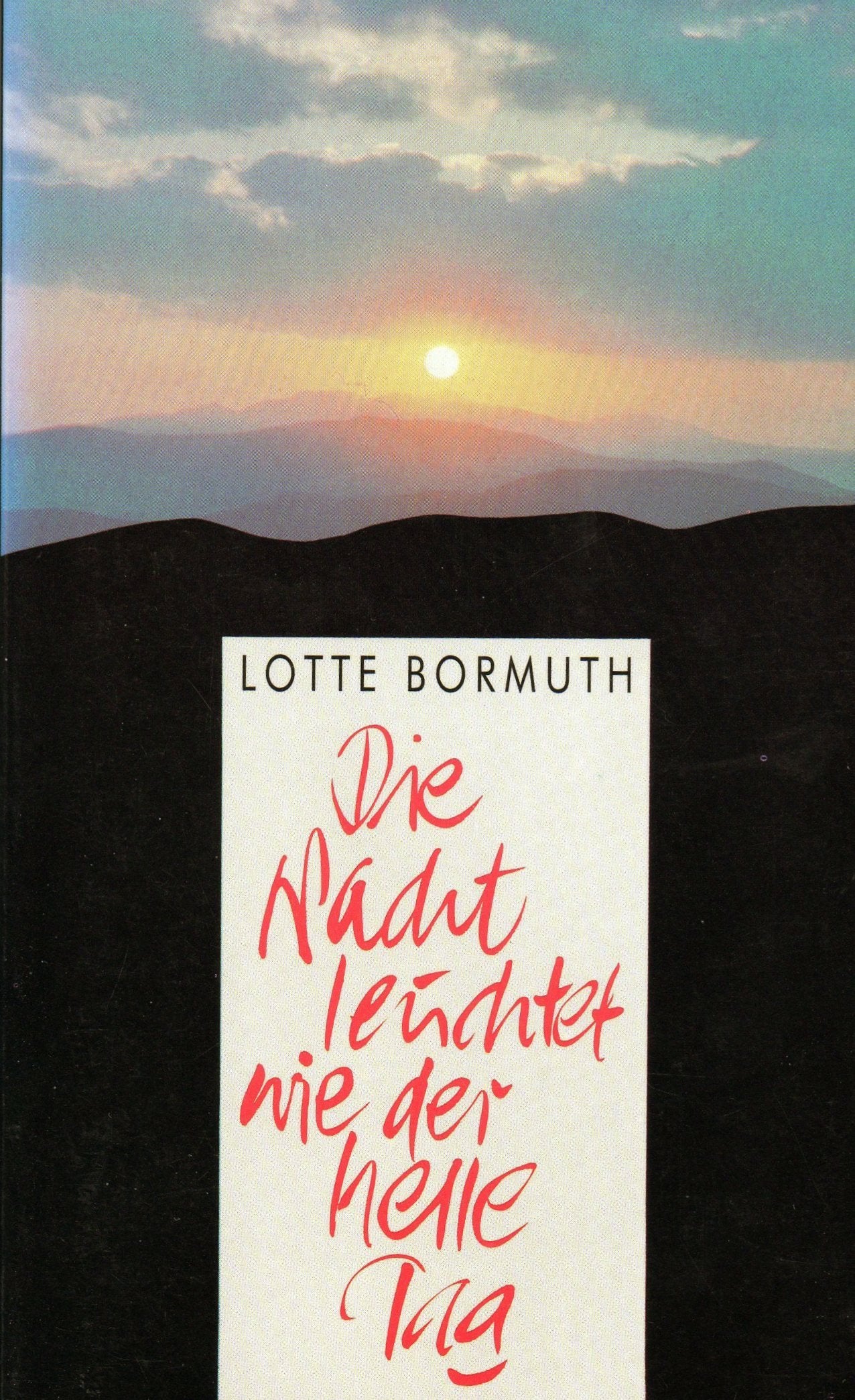 Die Nacht leuchtet wie der helle Tag (Edition C - Taschenbücher) Books
