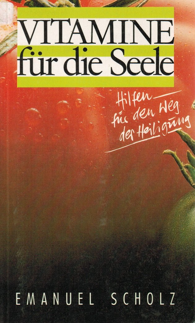 Vitamine für die Seele: Hilfen für den Weg der Heiligung (TELOS - Taschenbücher) Health, Nutrition & Fitness