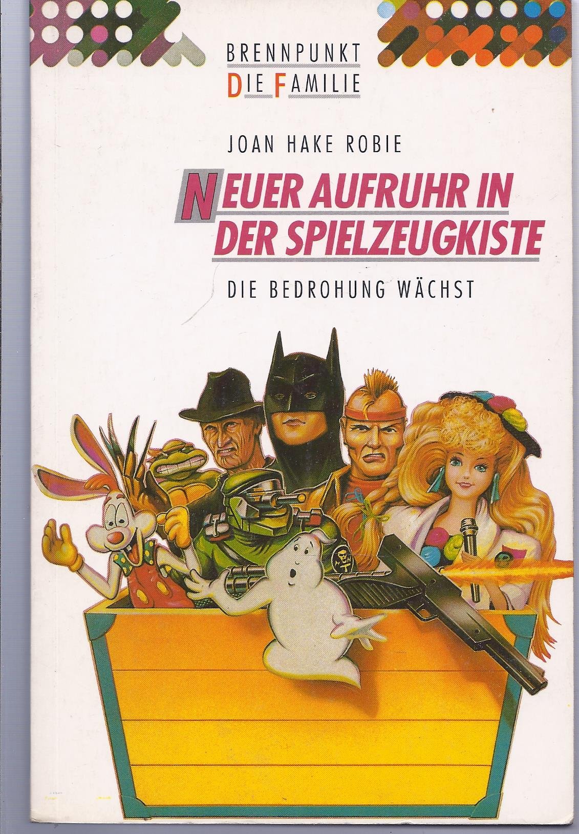 Neuer Aufruhr in der Spielzeugkiste: Die Bedrohung wächst (Edition C - Brennpunkt: Die Familie) Leisure & Fun