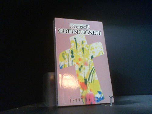 Lebensstil: Gottseligkeit (TELOS - Taschenbücher) Religion & Esotericism