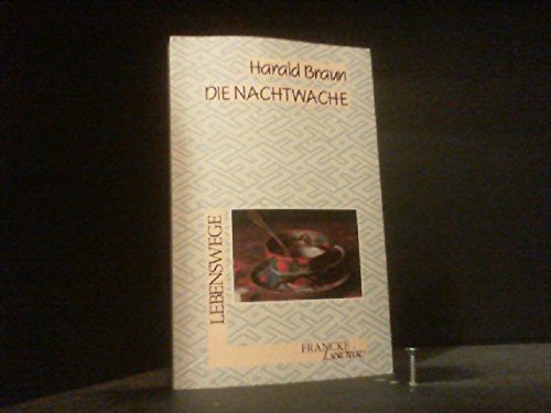 Die Nachtwache (Francke-Lesereise - Lebenswege) Books
