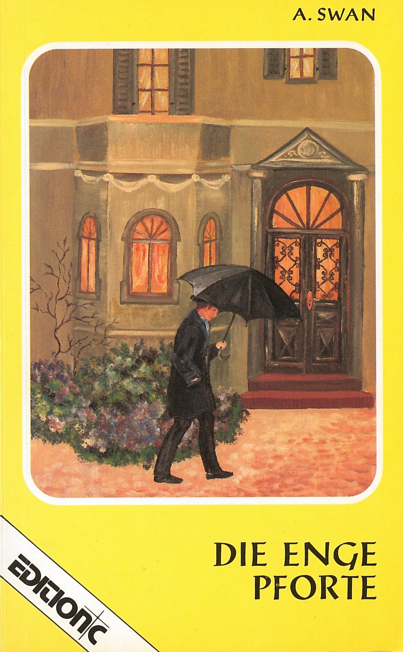Die enge Pforte (Edition C - Heimatlicht) Books