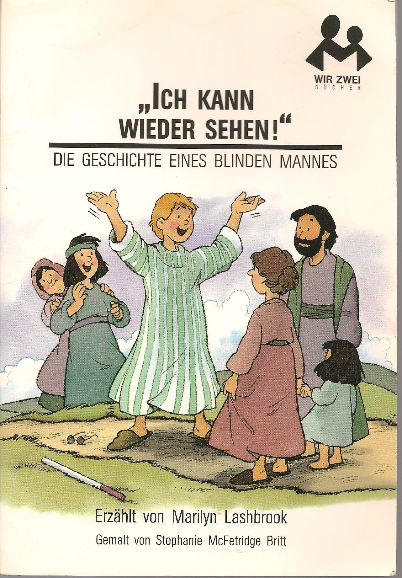 Ich kann wieder sehen!: Die Geschichte eines blinden Mannes (Wir zwei Bücher) Books