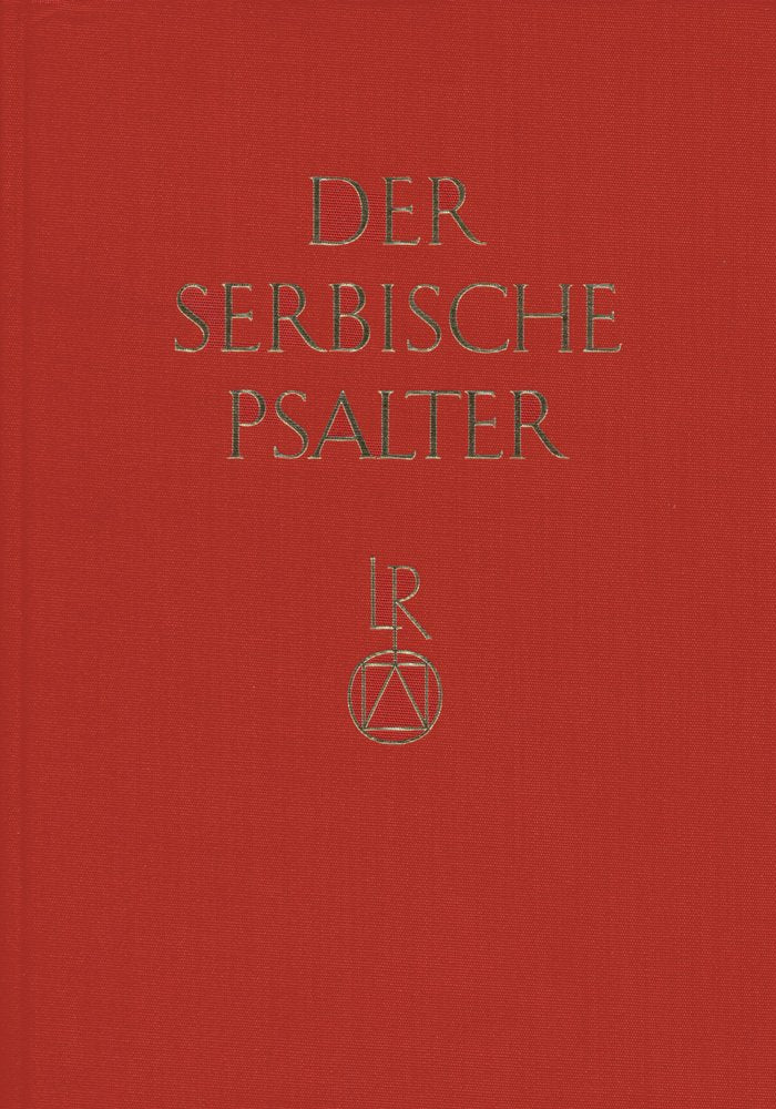 Der Serbische Psalter: Textband zur Faksimile-Ausgabe des Cod.slav. 4 der Bayerischen Staatsbibliothek München (Ausstellungskataloge der Bayerischen Staatsbibliothek in München) Law