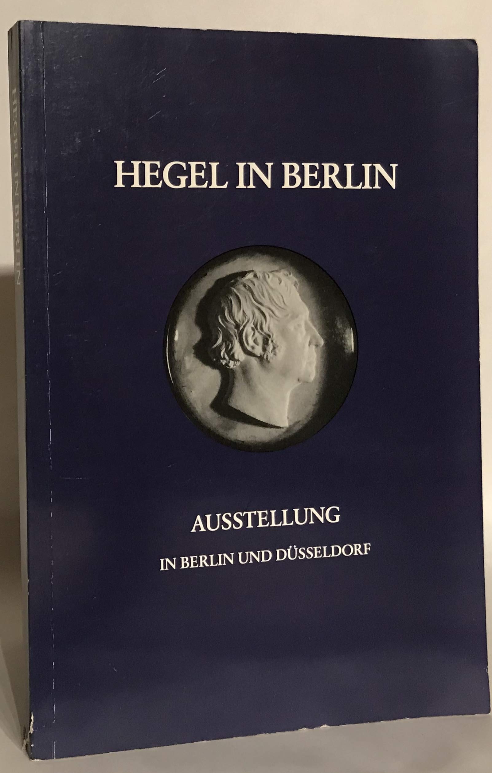 Hegel in Berlin Philosophy