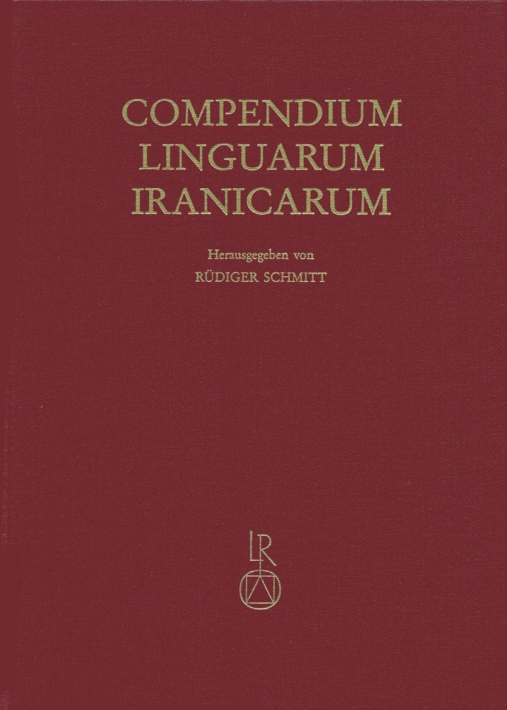 Compendium Linguarum Iranicarum (Cip- Titelaufnahme Der Deutschen Bibliothek) Social Sciences