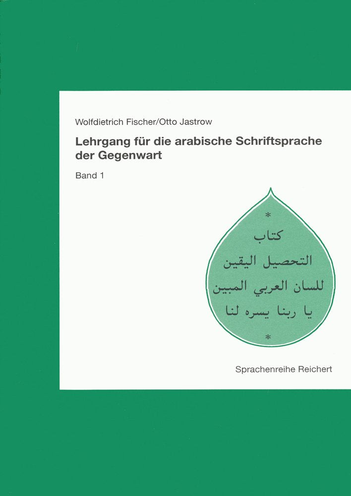 Lehrgang für die arabische Schriftsprache der Gegenwart, Bd.1, Lektionen 1-30 Social Sciences
