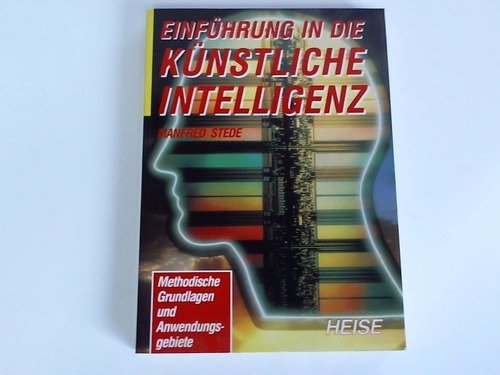 Einführung in die künstliche Intelligenz. Methodische Grundlagen und Anwendungsgebiete Mathematics