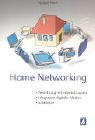 Home Networking: Vernetzung mit Internetzugang - Integration digitaler Medien - Funknetze Computer Science