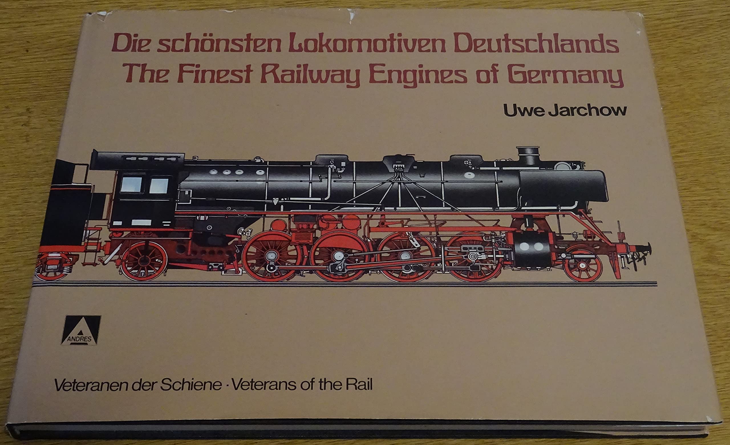 Die schönsten Lokomotiven Deutschlands. The Finest Railway Engines of Germany. Books