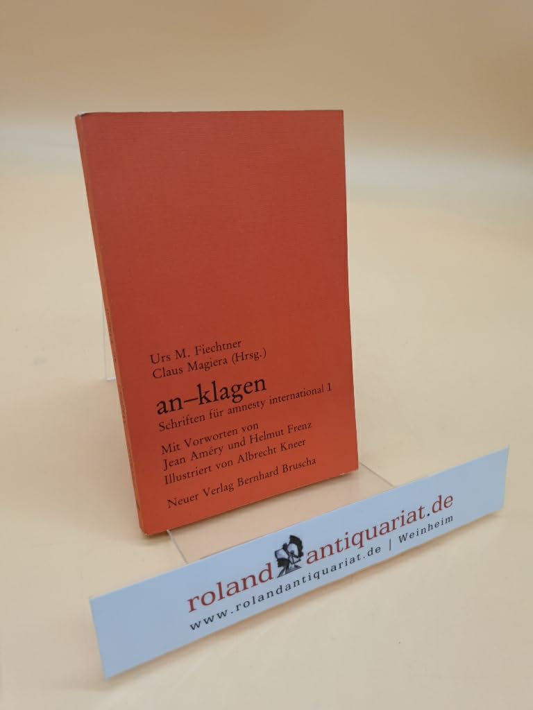 An-Klagen: Schriften Fur Amnesty International Books