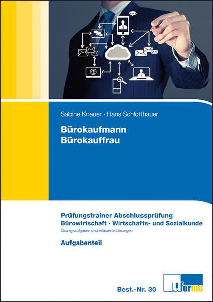 Bürokaufmann/-frau Bürowirtschaft und Wirtschafts- und Sozialkunde Business, Finance & Career