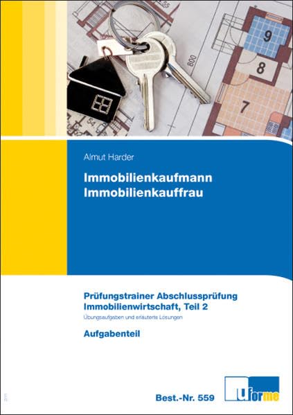 Immobilienkaufmann/Immobilienkauffrau, Prüfungstrainer Abschlussprüfung Business, Finance & Career