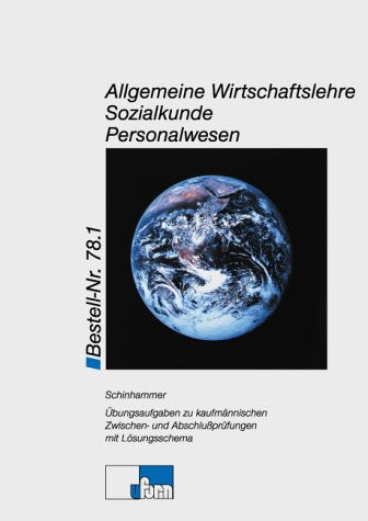 Prüfungsfach Wirtschafts- und Sozialkunde. Wirtschaftslehre/Personalwesen: Übungsbroschüre zur Zwischen- und Abschlussprüfung des Prüfungsfaches "Wirtschafts- und Sozialkunde" Books