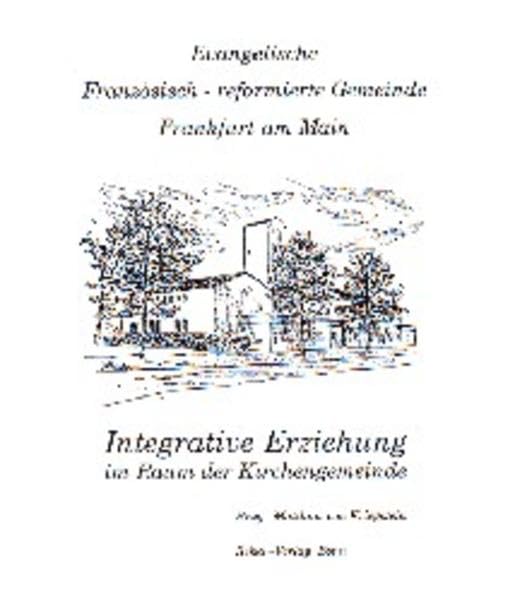 Integrative Erziehung: Im Raum der Kirchengemeinde Education & Training