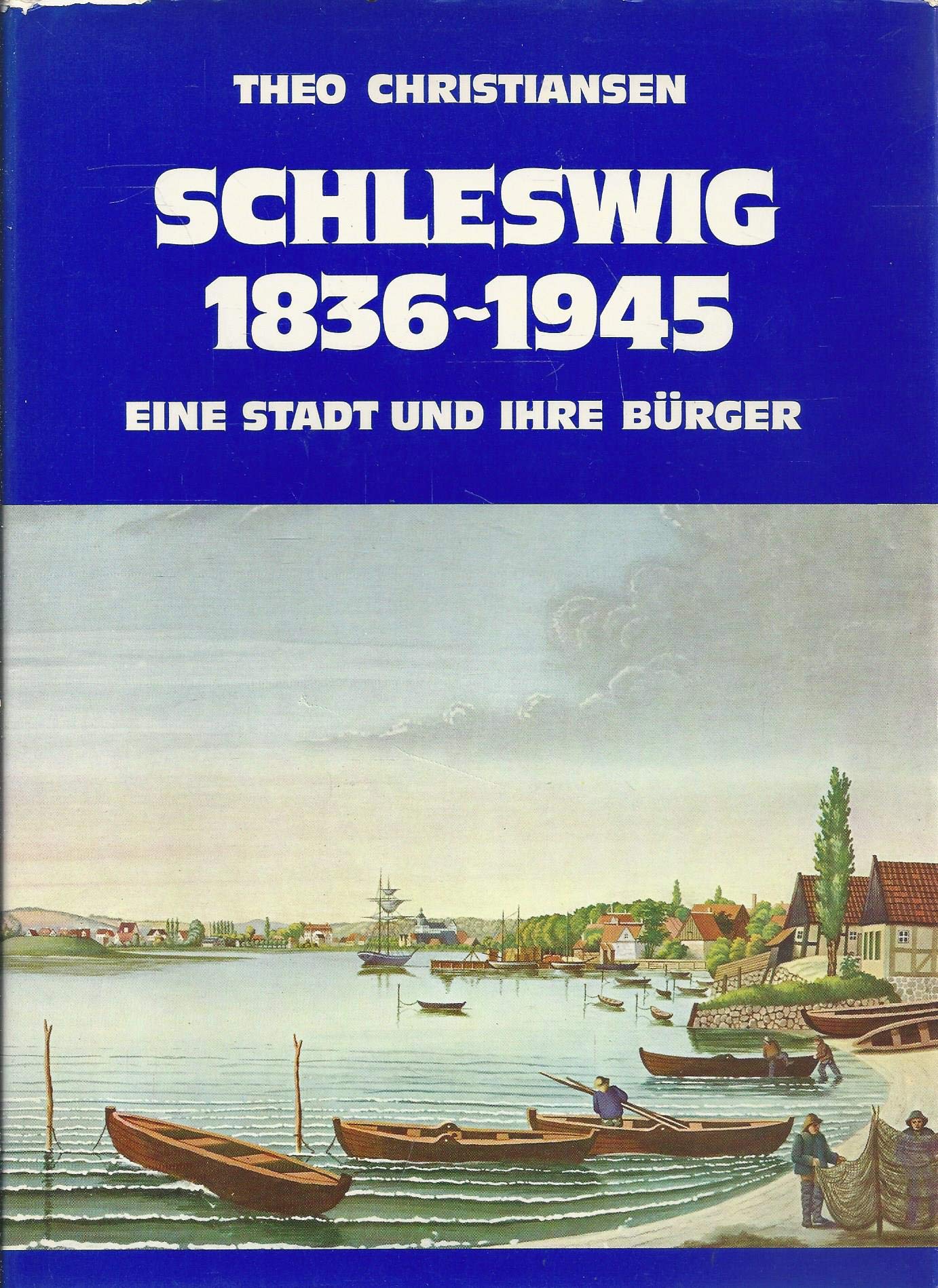 Schleswig 1836 - 1945 book