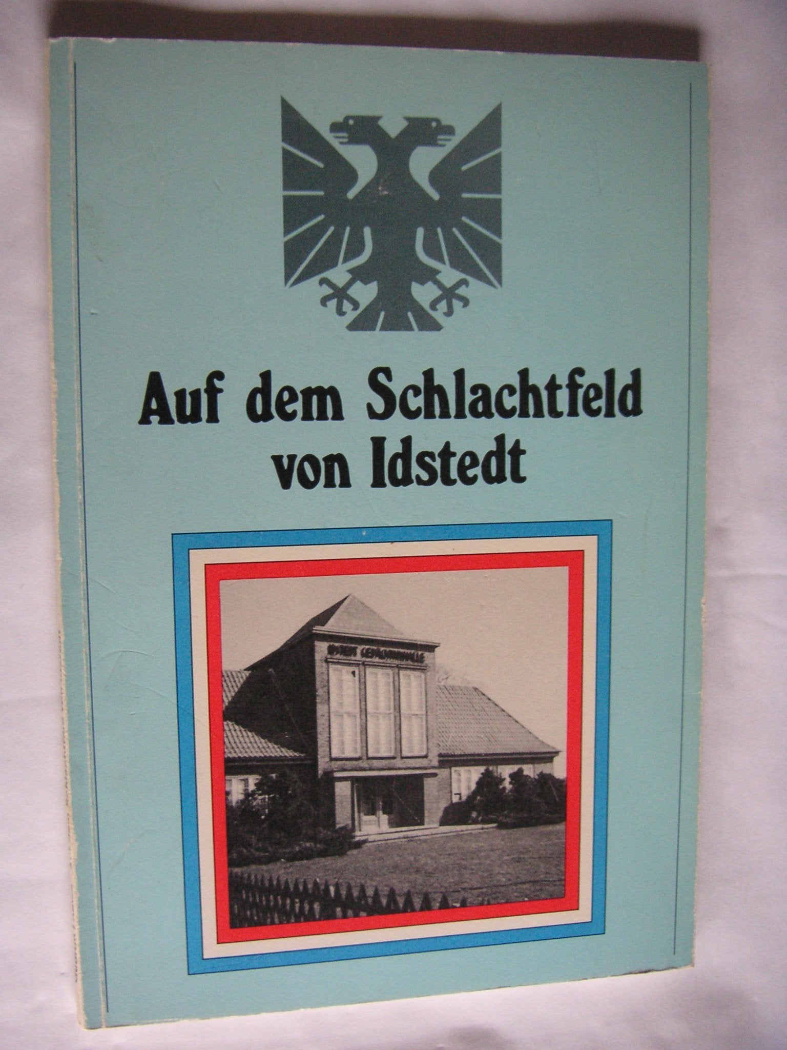 Auf dem Schlachtfeld von Idstedt 24./25. Juli 1850 Books