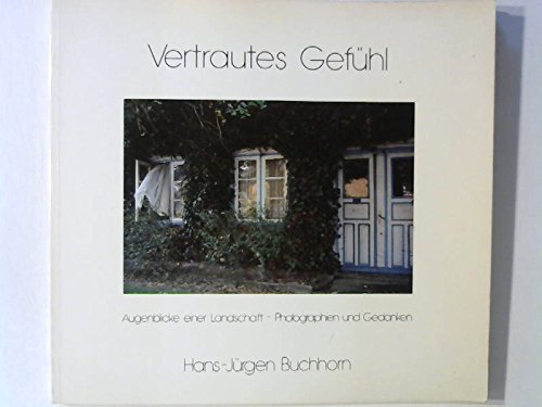 Vertrautes Gefühl. Augenblicke einer Landschaft. Photographien und Gedanken Film, Art & Culture