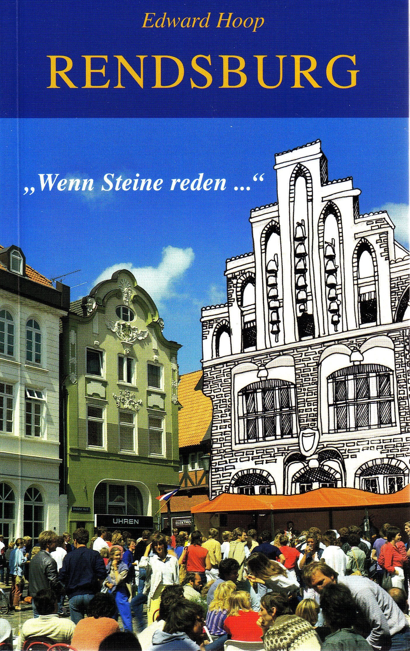 Rendsburg: "Wenn Steine reden..." Politics & History
