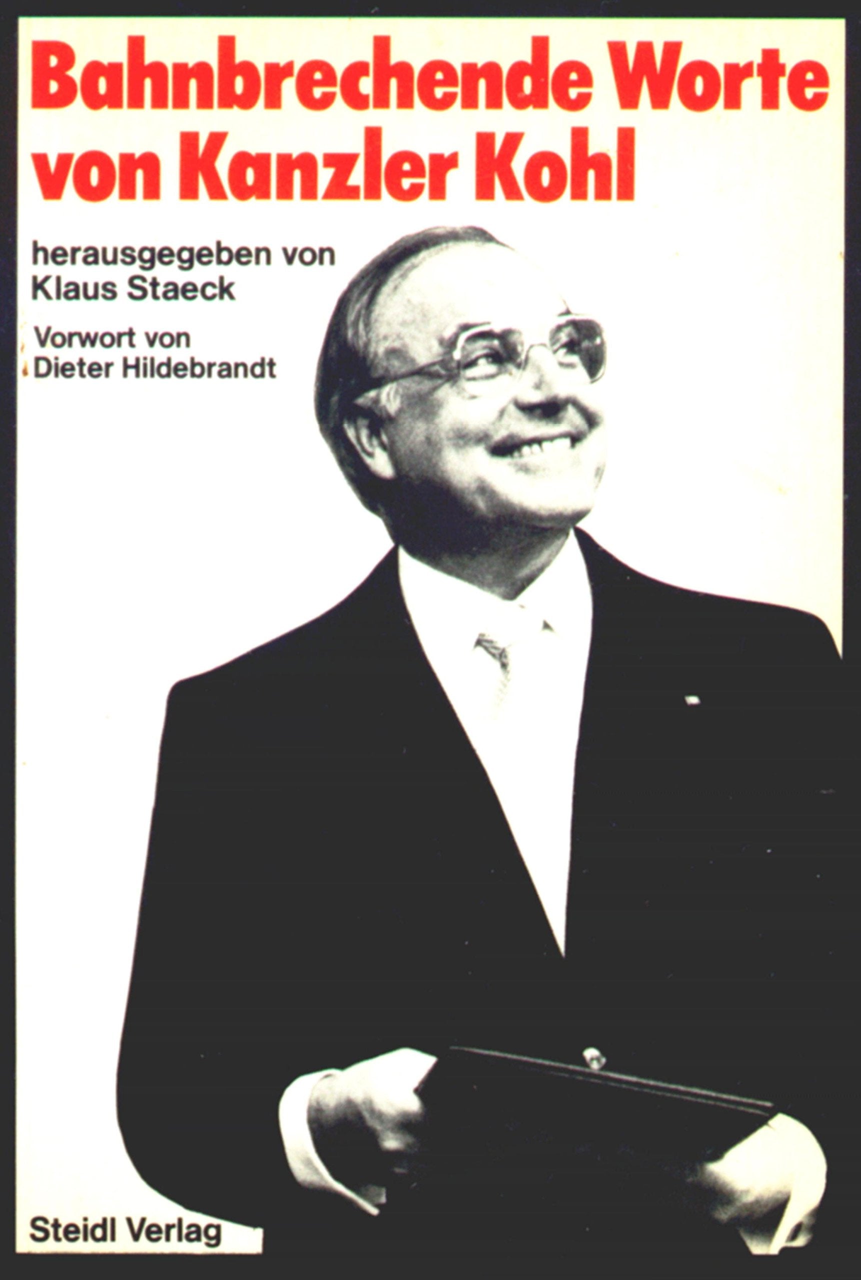 Bahnbrechende Worte von Kanzler Kohl (Das kleine Buch) Politics & History