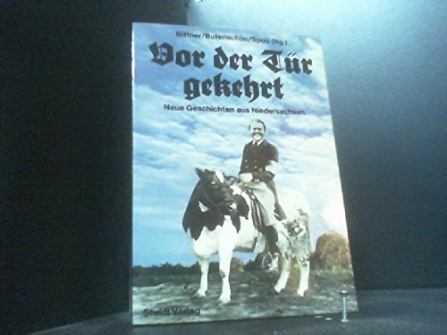 Vor der Tür gekehrt: Neue Geschichten aus Niedersachsen Books