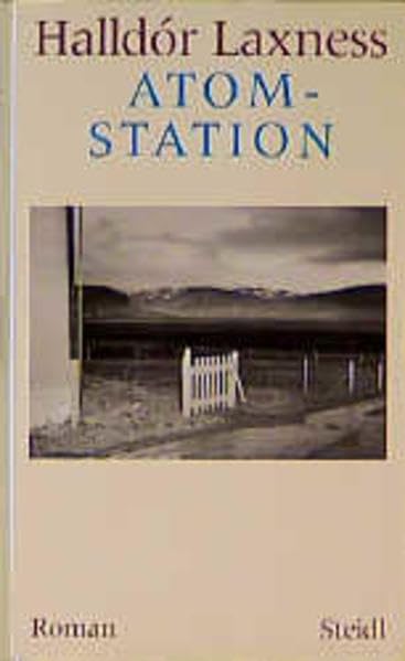 Atomstation: Roman (Halldór Laxness Werkausgabe) Contemporary literature