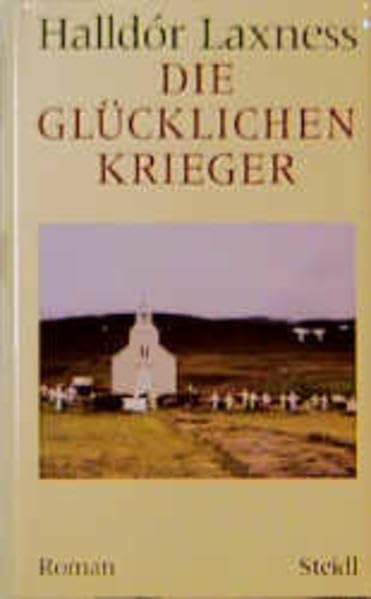 Die glücklichen Krieger (Halldór Laxness Werkausgabe) Contemporary literature