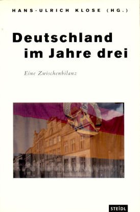 Deutschland im Jahre drei: Eine Zwischenbilanz Books