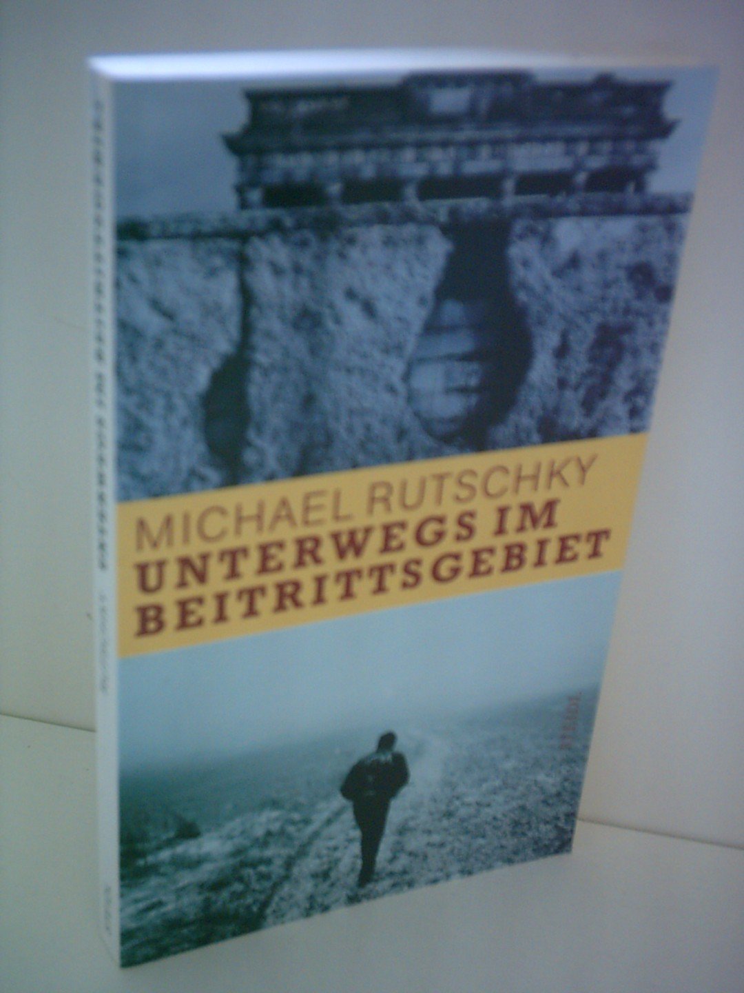 Unterwegs im Beitrittsgebiet: Essay. Hrsg. v. Kurt Scheel Travelogues