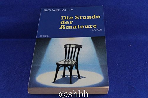 Die Stunde der Amateure: Roman (Steidl Taschenbücher) Books