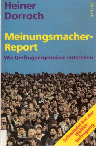Meinungsmacher-Report: Wie Umfrageergebnisse entstehen Law
