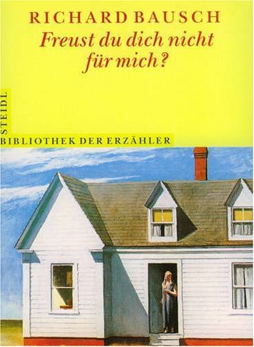 Bibliothek der Erzähler / Freust du dich nicht für mich? Books