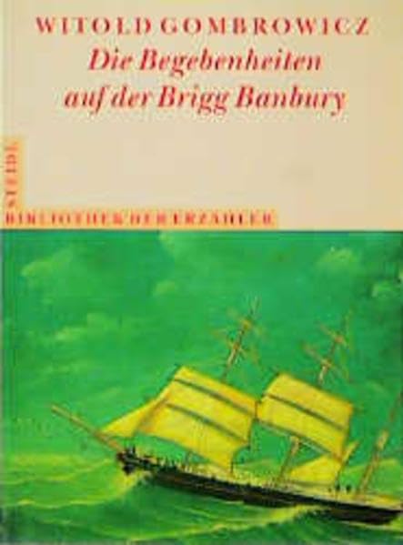 Bibliothek der Erzähler / Die Begebenheiten auf der Brigg Banbury Books