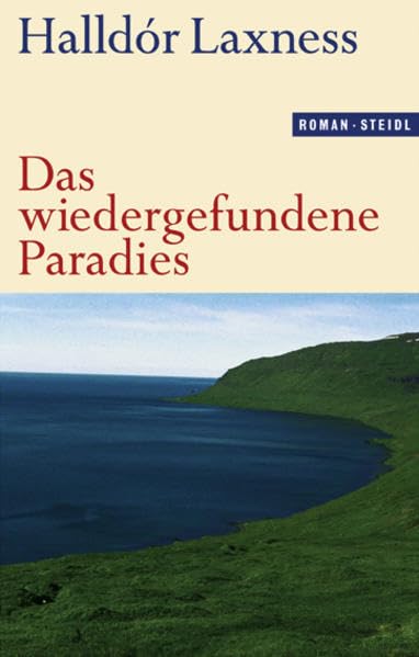 Das wiedergefundene Paradies: Bearb. v. Hubert Seelow. Aus d. Isländ. v. Bruno Kress. (Steidl Taschenbücher) Contemporary literature Books