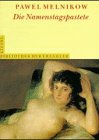Bibliothek der Erzähler / Die Namenstagspastete Books
