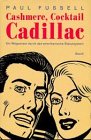 Cashmere, Cocktail, Cadillac: Ein Wegweiser durch das amerikanische Statussystem General education