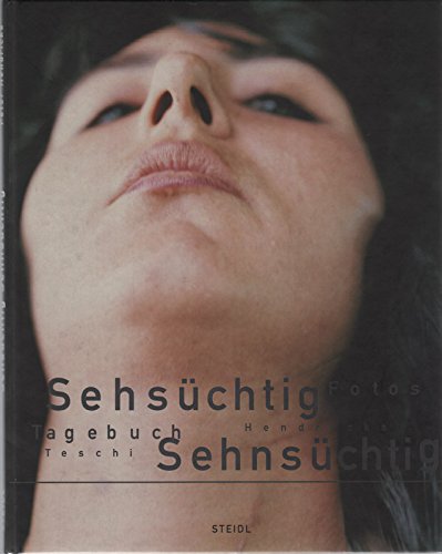 Sehsüchtig, Sehnsüchtig: Tagebuch, Photos Photography