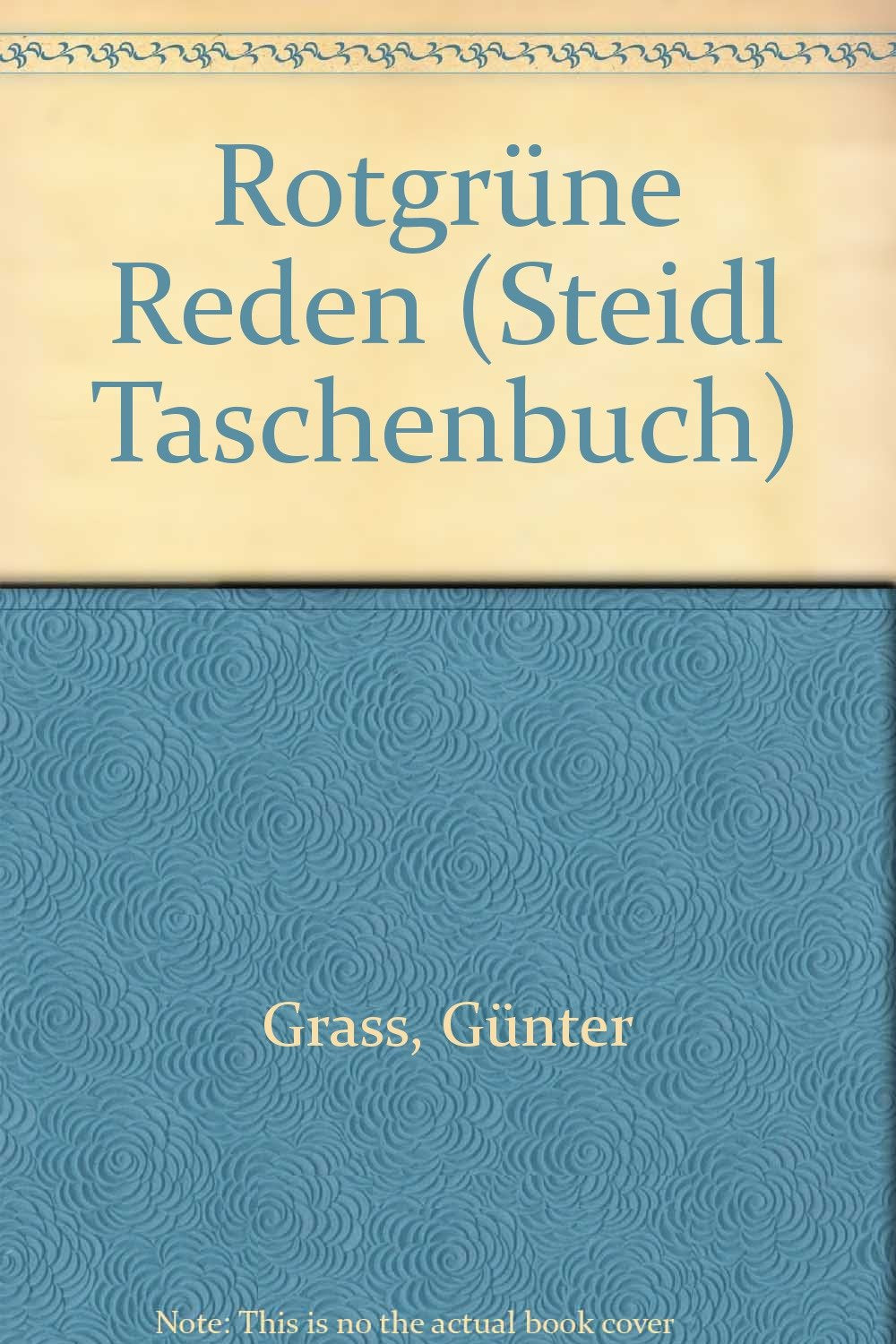 Rotgrüne Reden (Steidl Taschenbücher) Politics & History