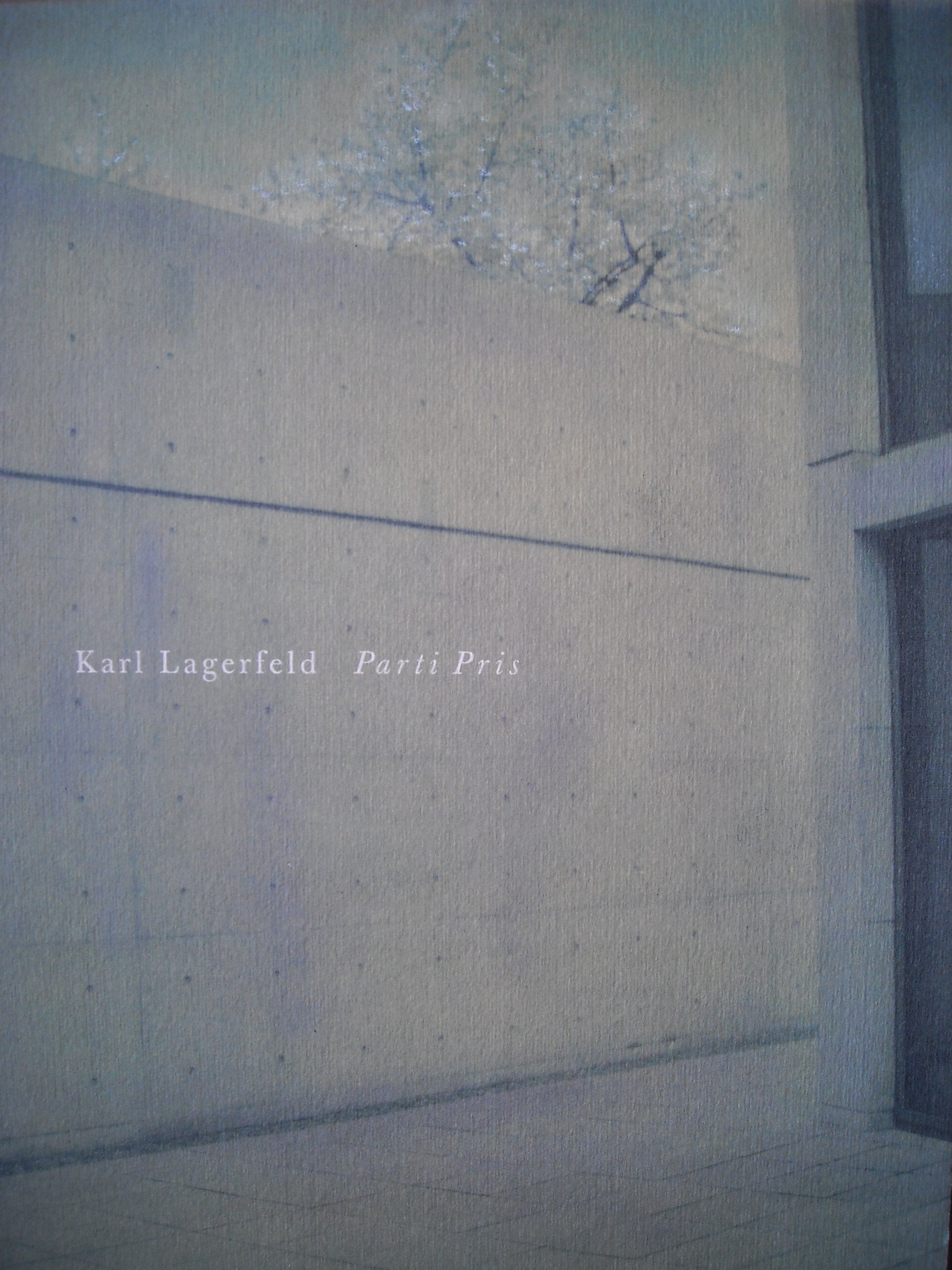 Karl Lagerfeld. Parti Paris. Katalog zur Ausstellung im Kunstmuseum Bonn. Books