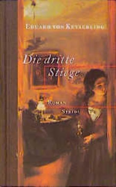 Die dritte Stiege: Roman. (Bibliothek der Romane) Classics