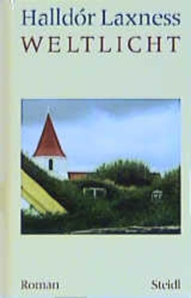 Weltlicht: Roman (Halldór Laxness Werkausgabe) Contemporary literature